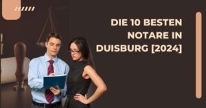 Die 10 Besten Notare in Duisburg⁠ [2024]