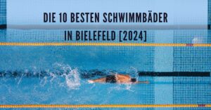 Die 10 Besten Schwimmbäder in Bielefeld [2024]
