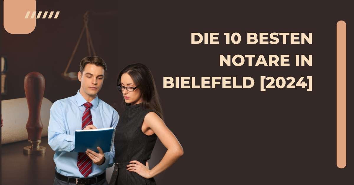 Die 10 Besten Notare in Bielefeld [2024]