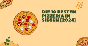 Die 10 Besten Pizzeria in Siegen [2024]